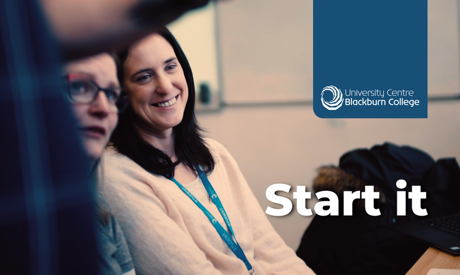 smiling students in classroom with University Centre Blackburn College logo and Start it